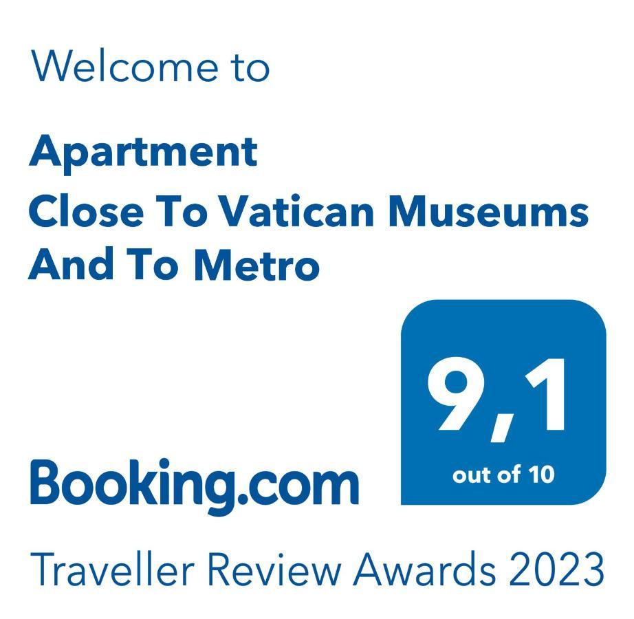 Apartment Close To Vatican Museums And To Metro โรม ภายนอก รูปภาพ