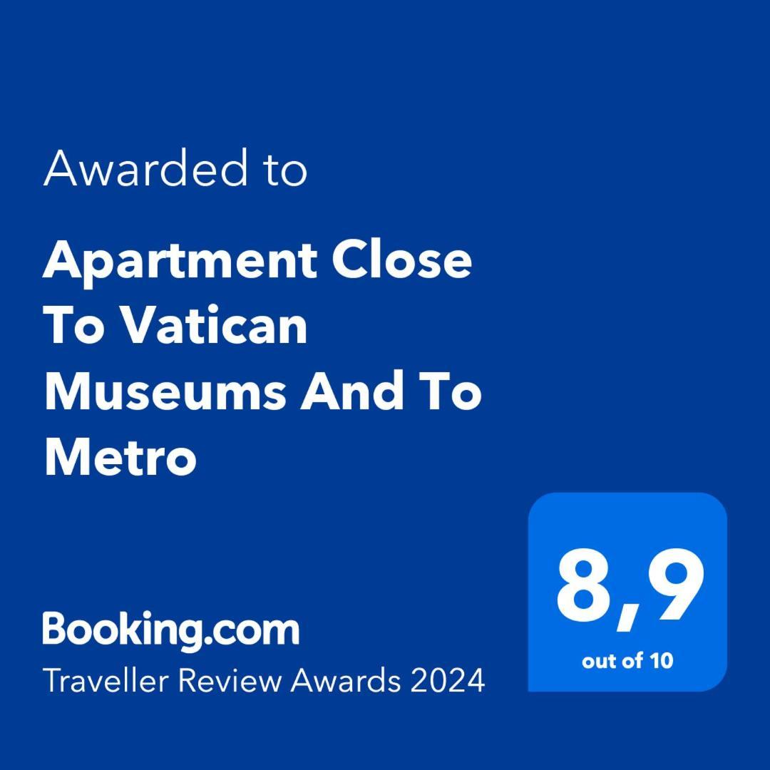 Apartment Close To Vatican Museums And To Metro โรม ภายนอก รูปภาพ
